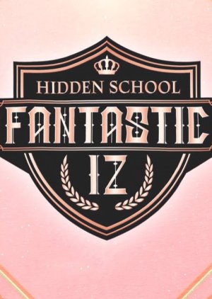 Fantastic IZ : Hidden School (2021)