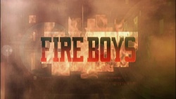 Fire Boys